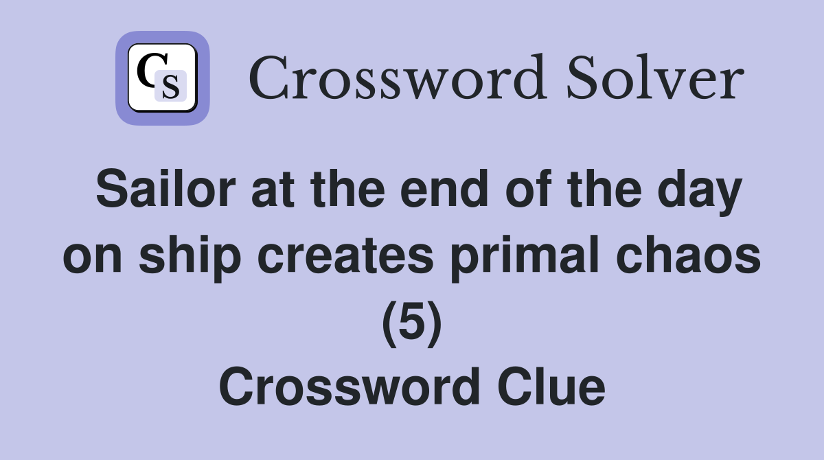 Sailor at the end of the day on ship creates primal chaos (5